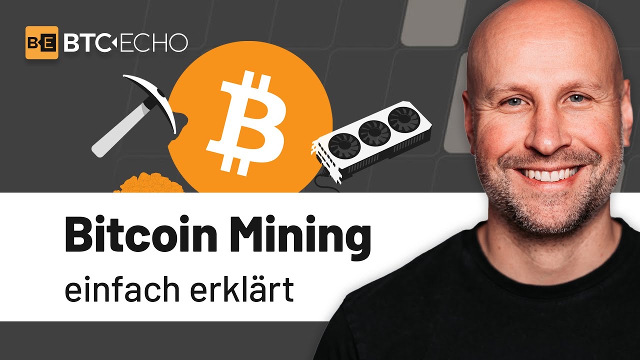 Bitcoin Mining - einfach erkl&auml;rt!