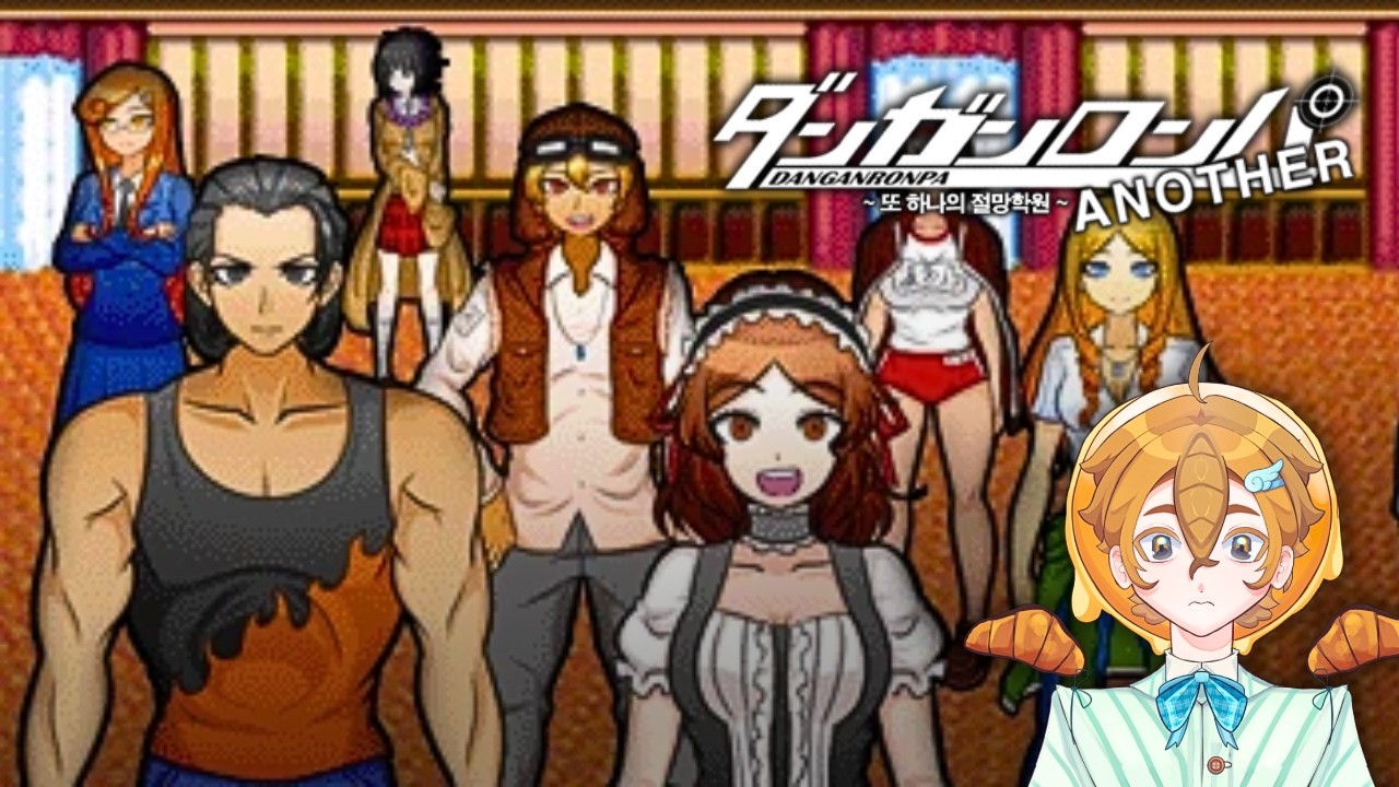 【DANGANRONPA ANOTHER】First time playing this famous DANGANRONPA FANGAME!