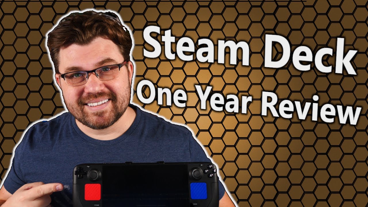 I was RIGHT about the Steam Deck - One Year Review