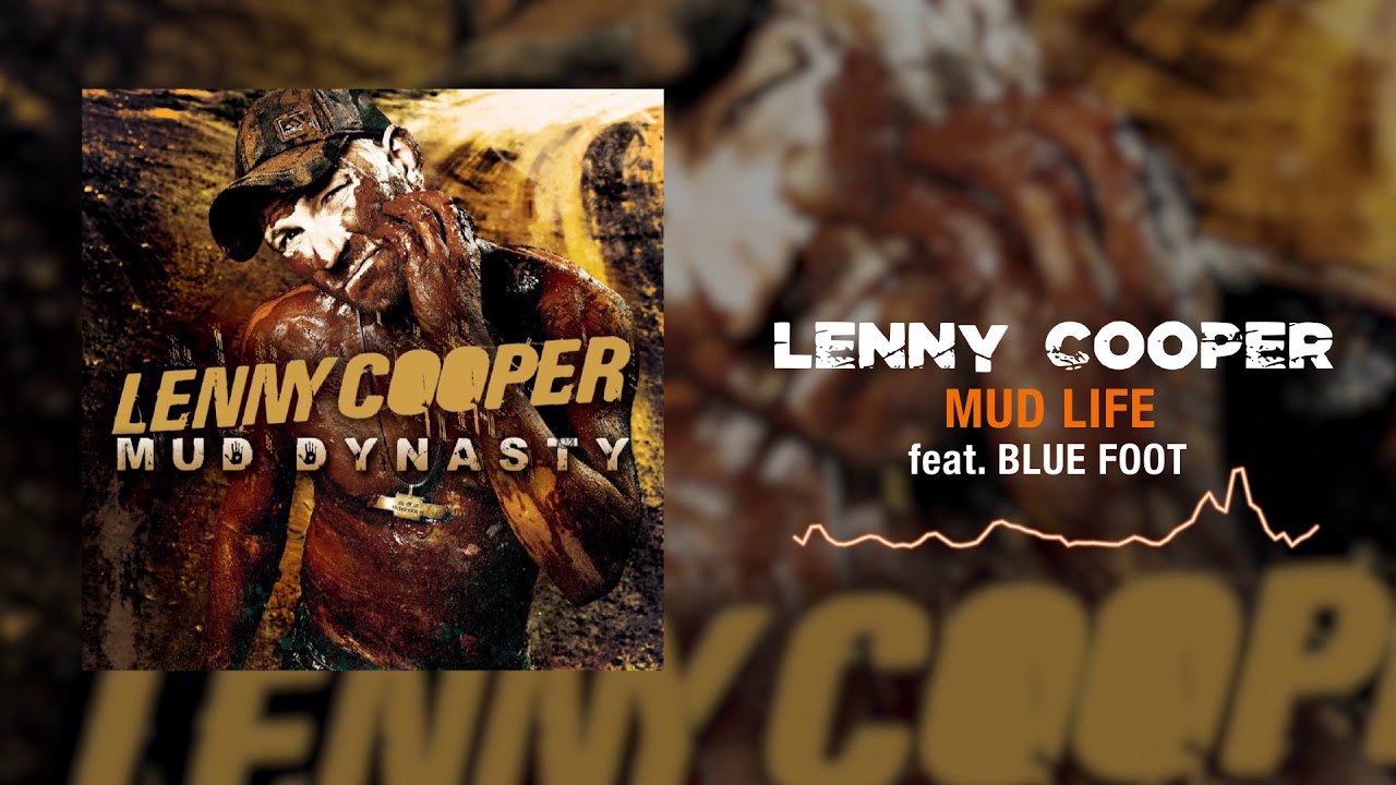 Lenny Cooper - Mud Life (feat. Bluefoot) [Official Audio]
