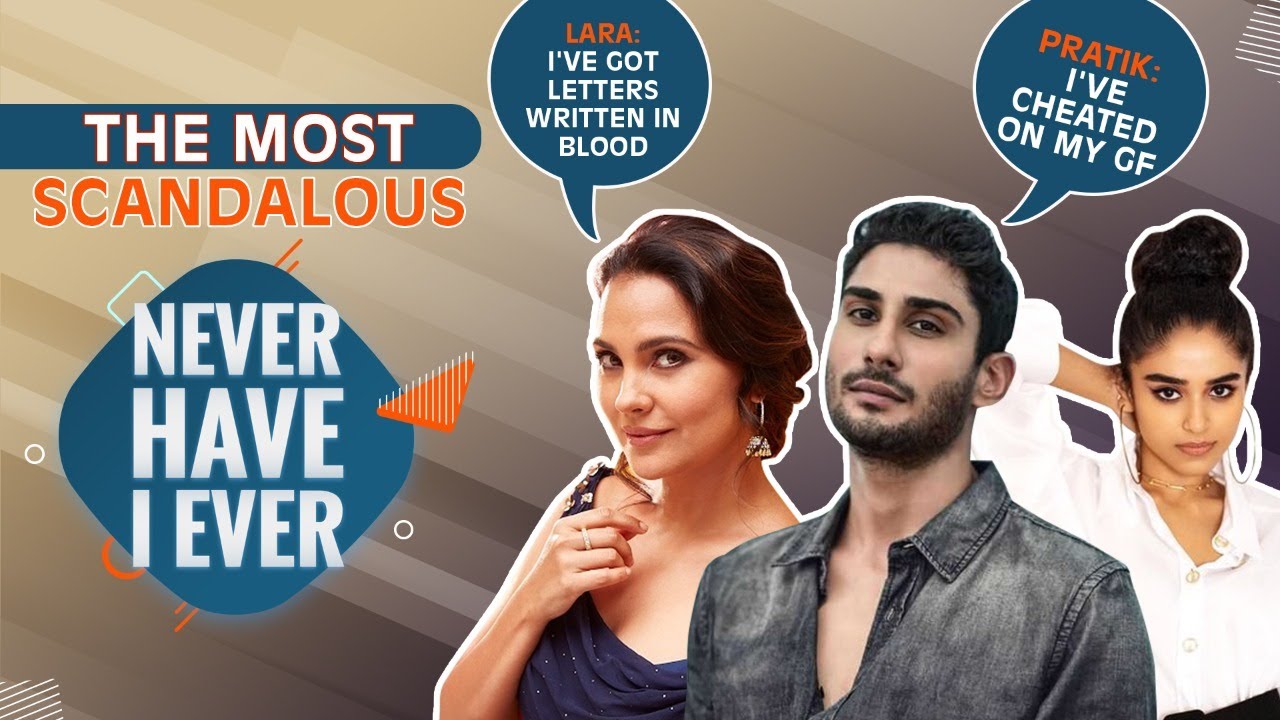 Lara Dutta, Prateik Babbar & Shinnova's SCANDALOUS Never Have I Ever on cheating, sex & creepy DMs