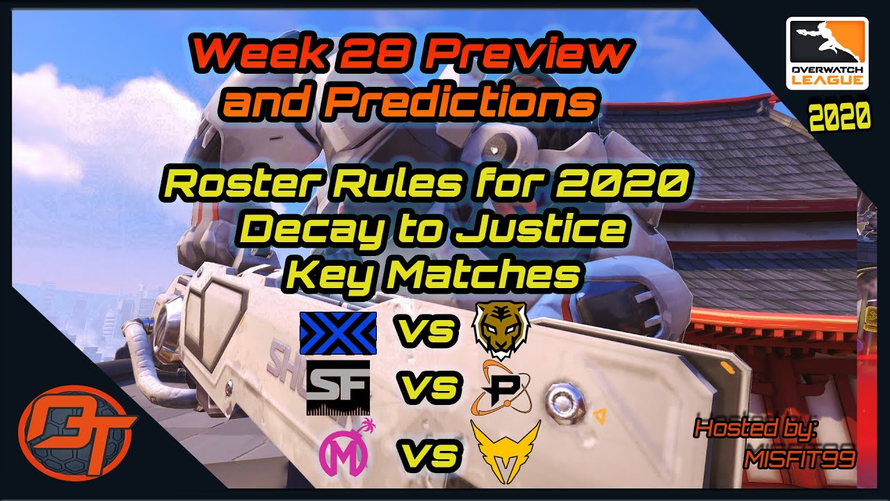 OWL 2020 Week 28 Preview and Predictions