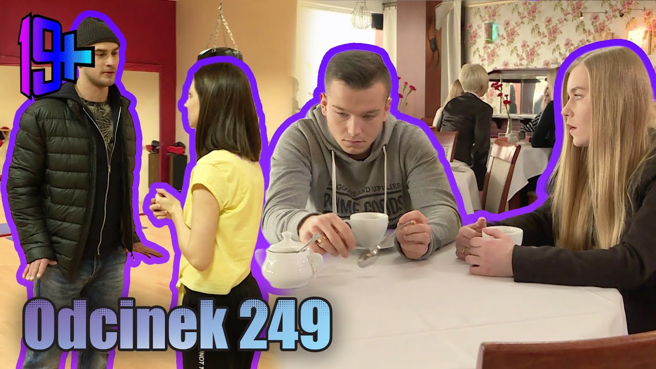 19+ | ODCINEK 249