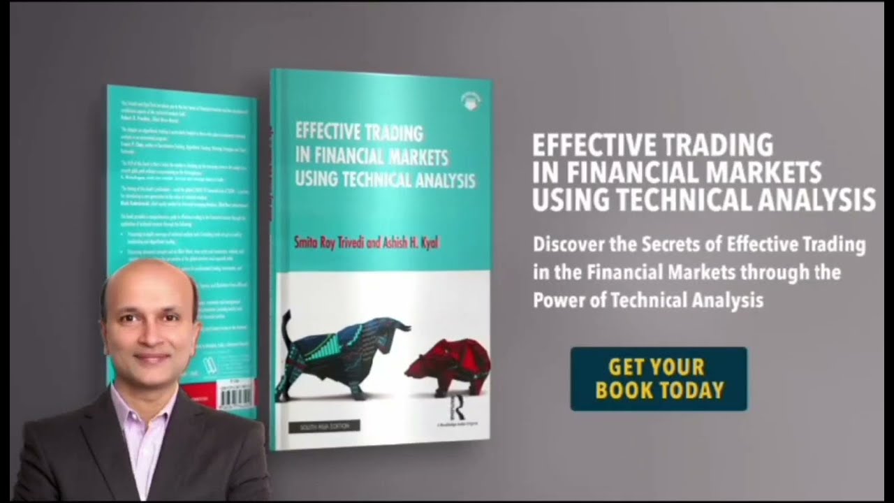 Effective Trading in Financial Markets | Book by Ashish Kyal | Technical Analysis for Indian Traders