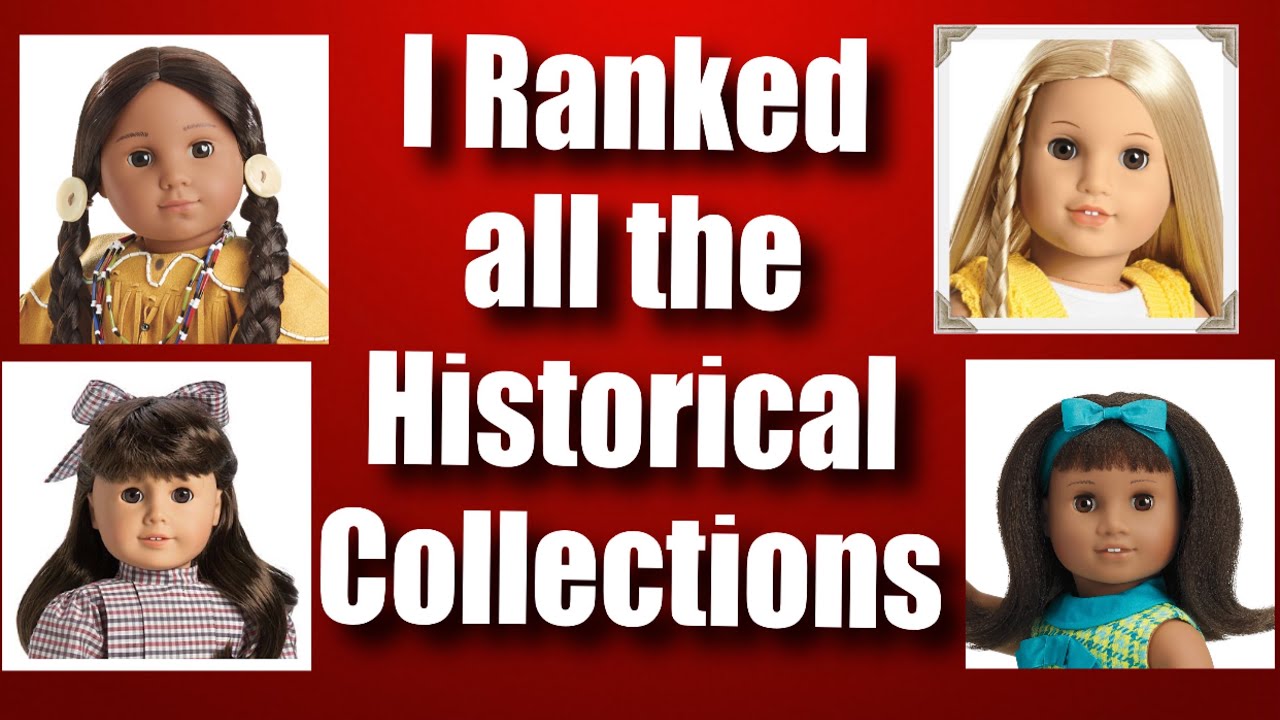 I Ranked all the Historical Collections (American Girl)