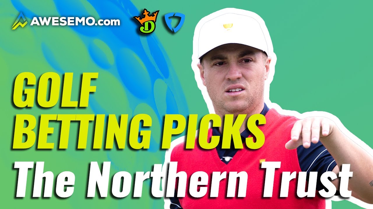 Golf Betting Picks For PGA The Northern Trust | Justin Thomas