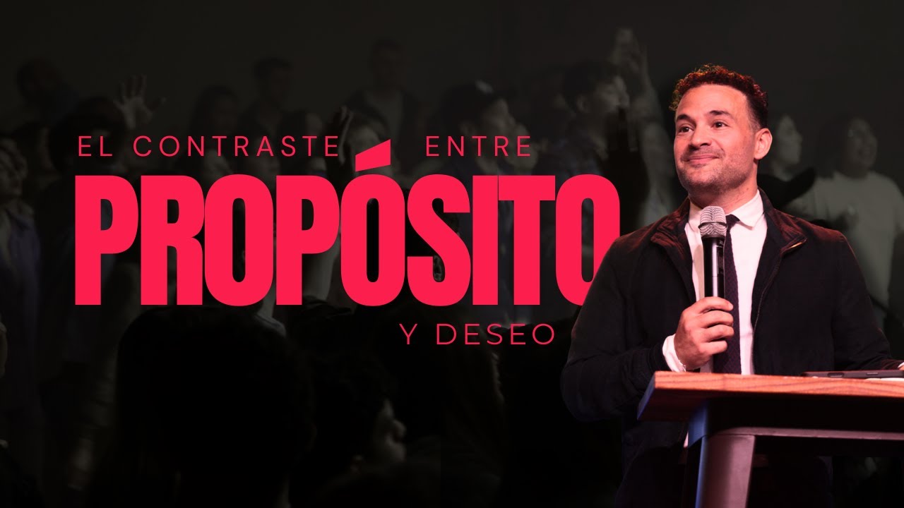 EL CONTRASTE ENTRE PROPOSITO Y DESEO | @BenjaminParra