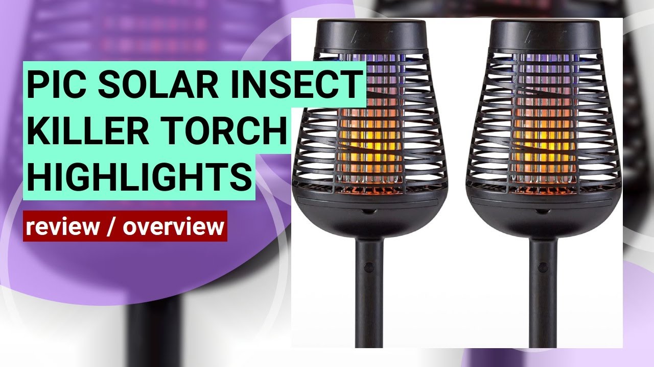 Review of the PIC Solar Insect Killer Torch: Effective Bug Zapper & Ambient Light!