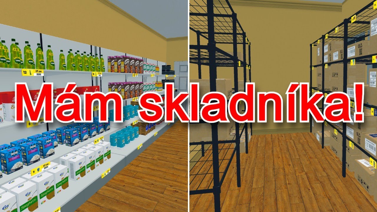 Najmul jsem skladníka a rozšířil sklad a obchod┃Druhý pohled┃Supermarket simulator