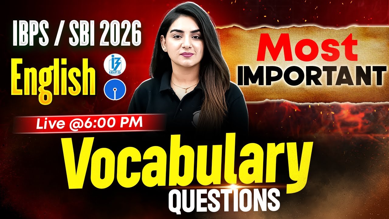 IBPS/SBI Exams 2026 | Most Important Vocabulary Questions | English for Bank Exams | by Anchal Ma'am