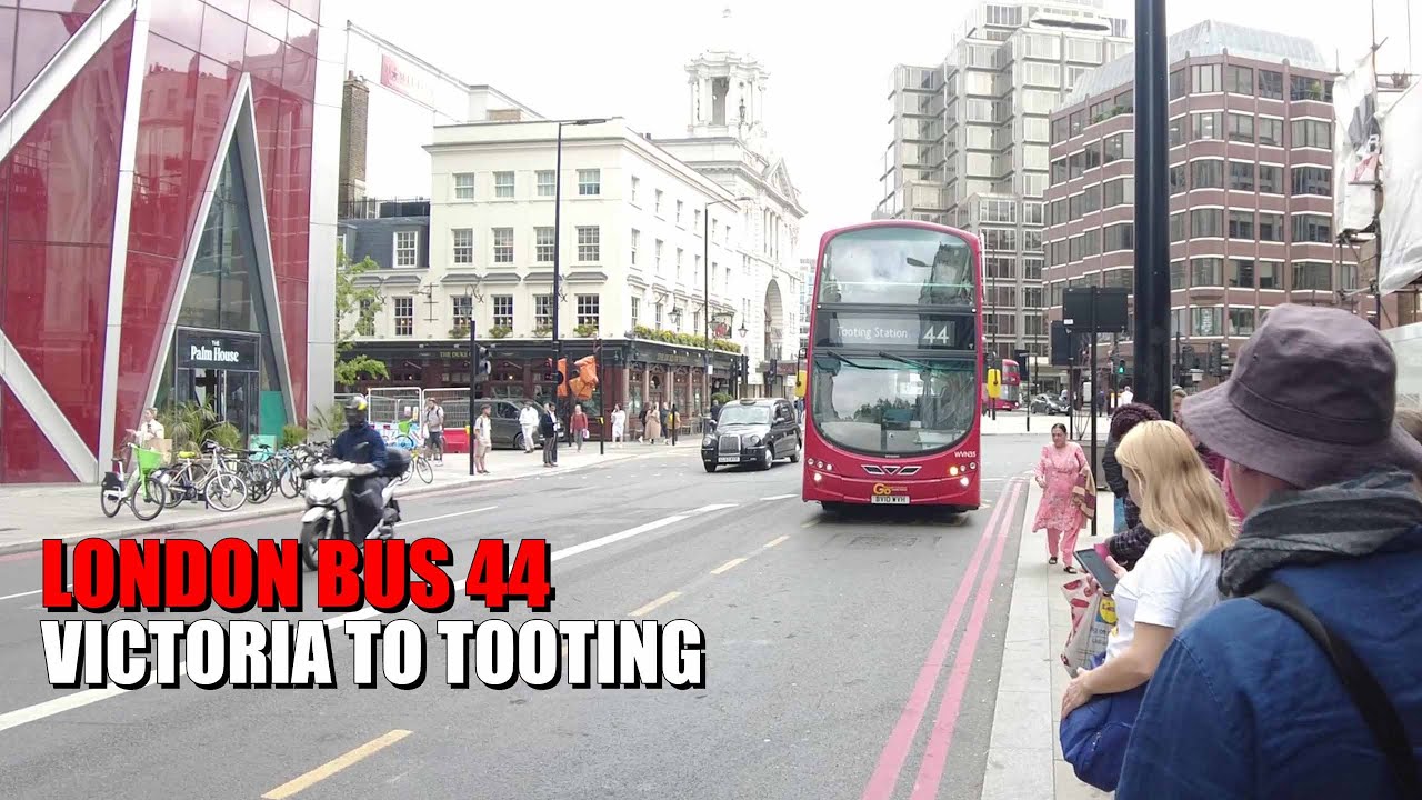 London Bus Ride 2023 - Route 44 From Victoria To Tooting Including Heated Argument Onboard.