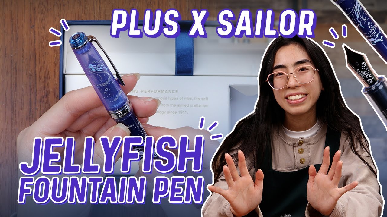Unbox with Yoseka: PLUS x Sailor Jellyfish Fountain Pen & Ink Set