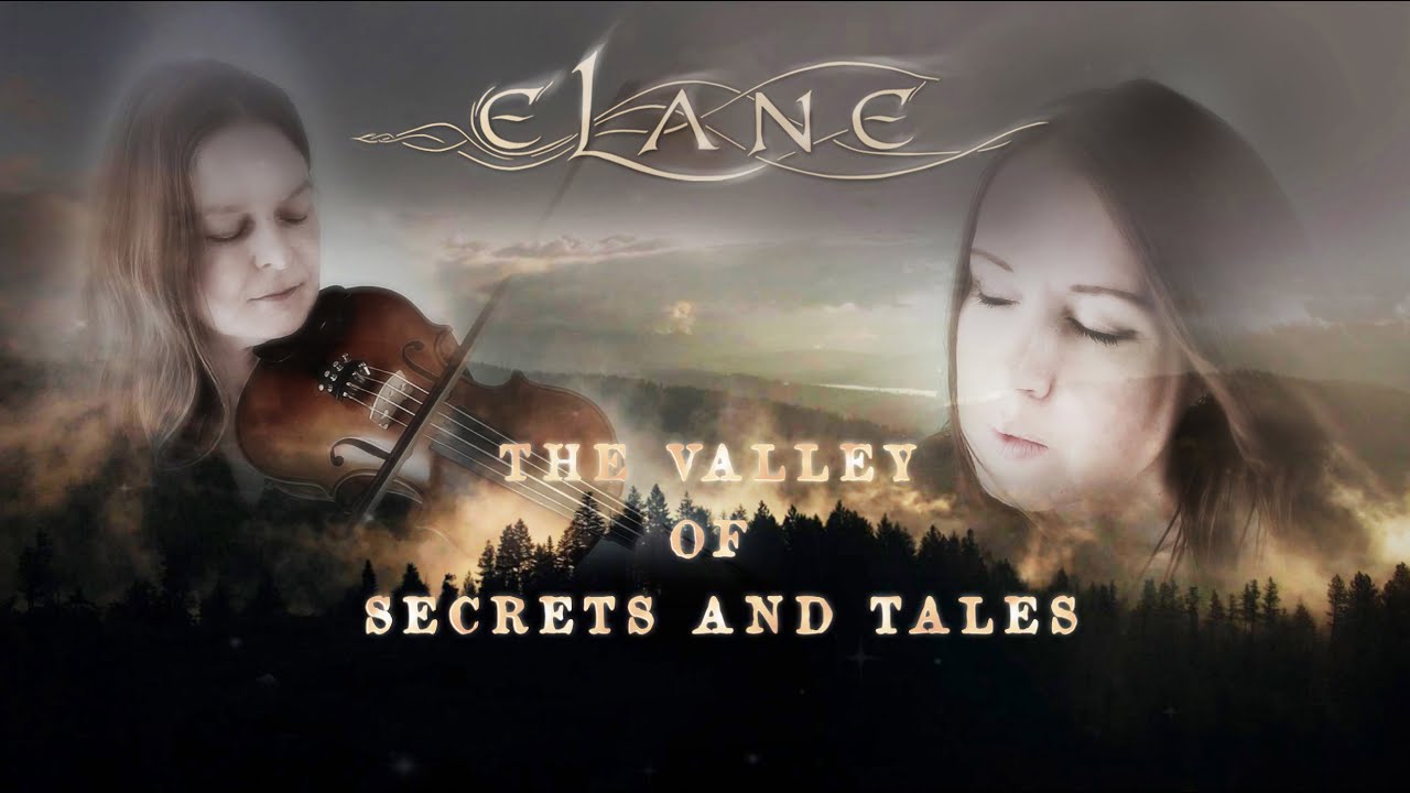 ELANE- The Valley of Secrets & Tales [Official Music Video]