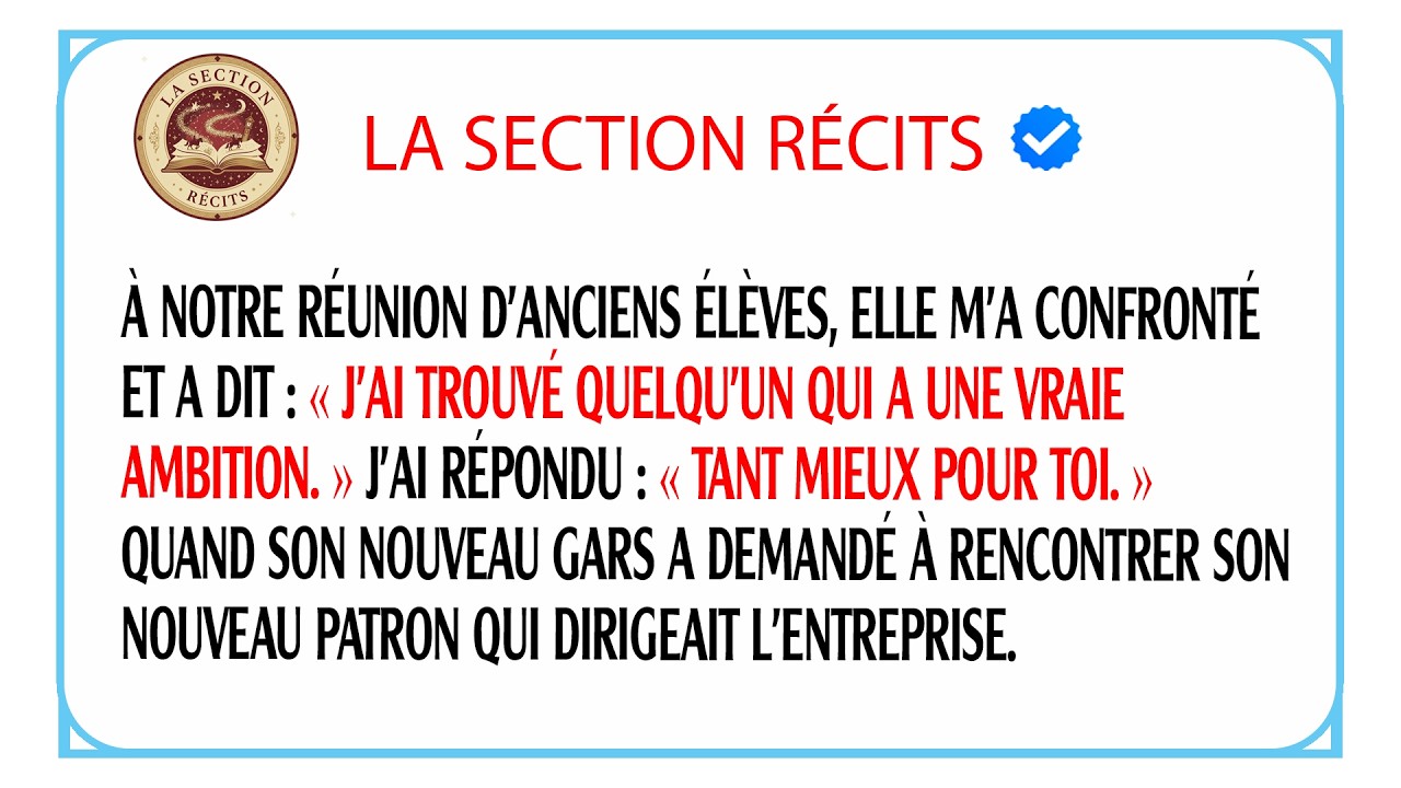 Elle me quitte pour manque d'ambition và réalise que je suis le PDG de son nouveau petit ami !