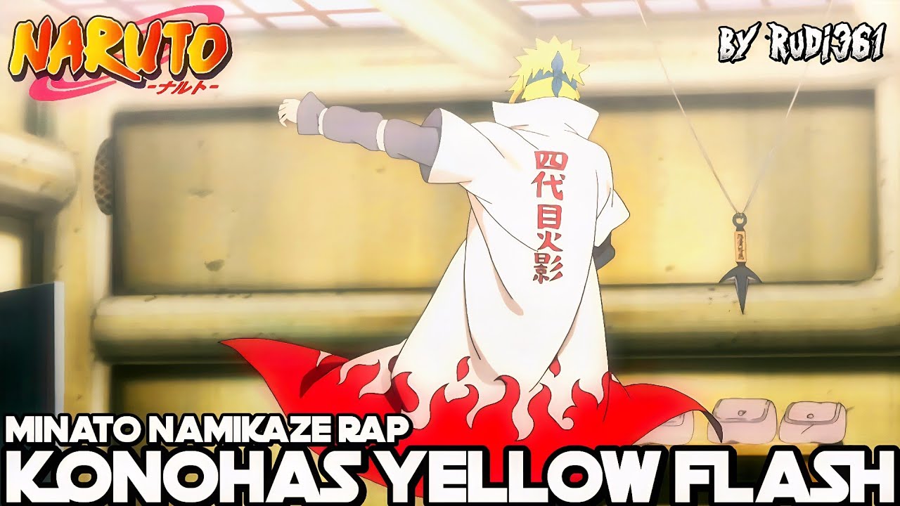 KONOHAS YELLOW FLASH | Minato Namikaze Rap | Naruto HipHop + AMV | by Rudi361