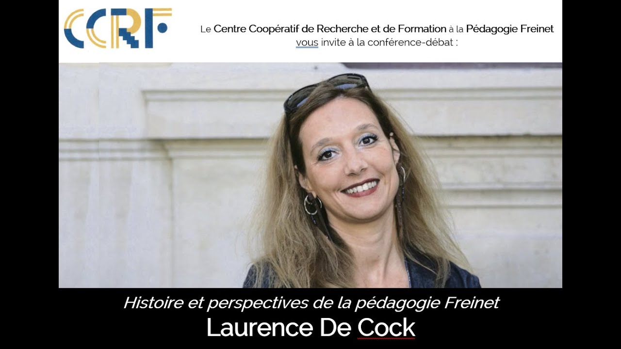 Laurence de Cock - Histoire et perspectives de la pédagogie Freinet