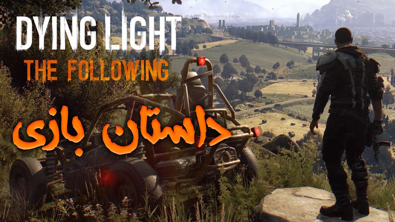 Dying Light: The Following داستان بازی
