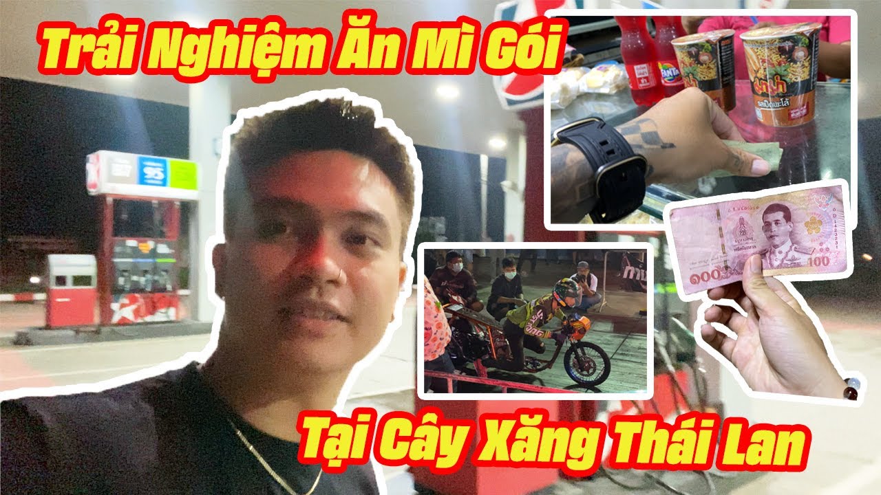 COI ĐUA XE Ở THÁI LAN NHƯ THẾ NÀO ? LANG THANG TÌM MÌ GÓI TẠI CÂY XĂNG | ThaiLand 2022 #4