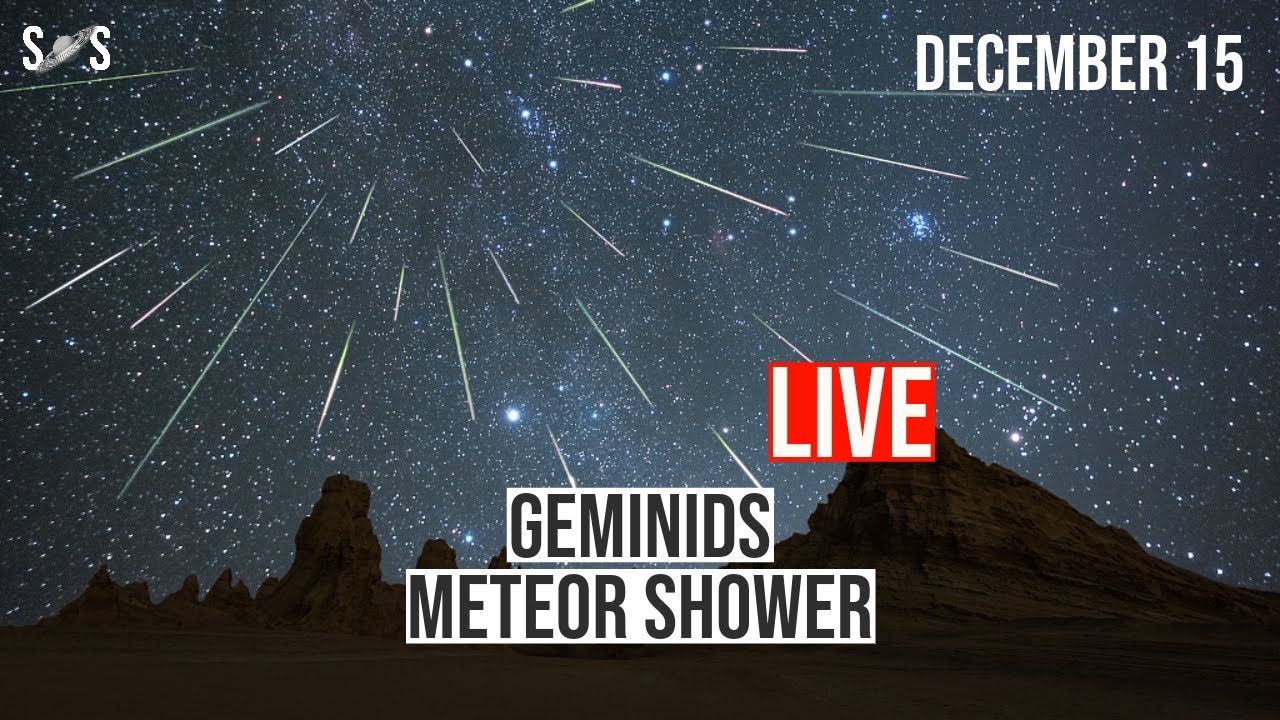 Live : Geminids Meteor Shower 2023  | December 15