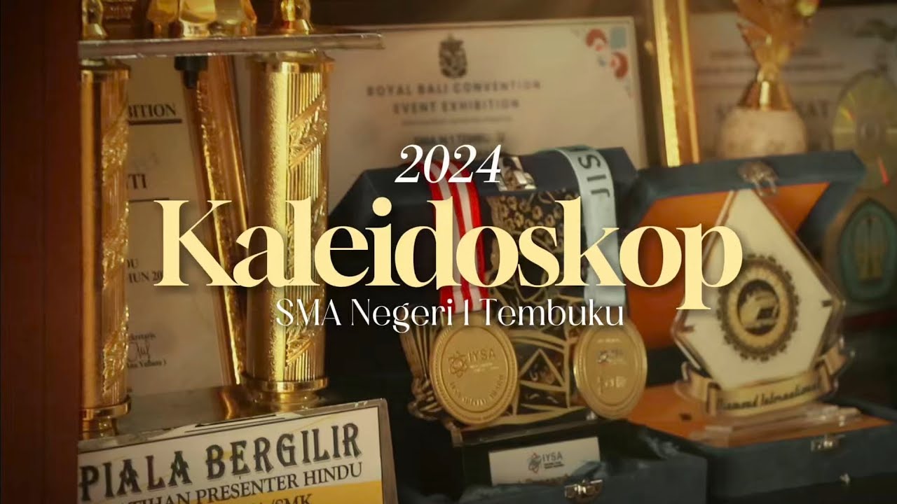 KALEIDOSKOP | SMA NEGERI 1 TEMBUKU 2024