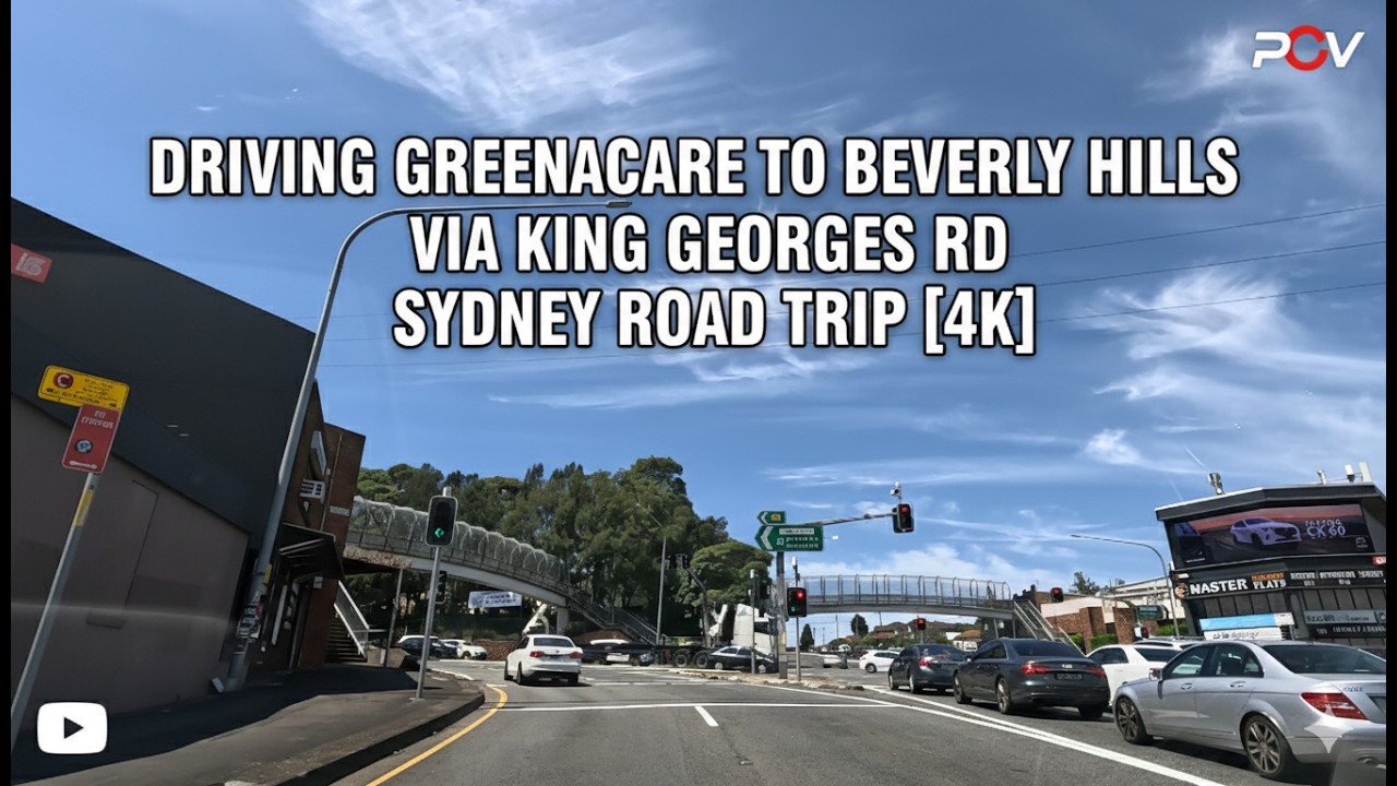 Driving Greenacre to Beverly Hills via King Georges Rd | Sydney Road Trip