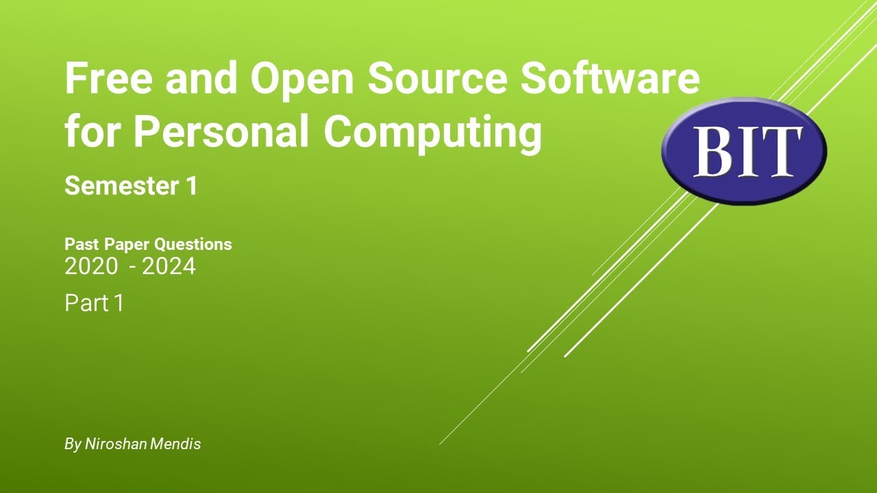 BIT | Sem 1 | FOSS for PC | Past Paper Discussion (2020 - 2024) - Part 1