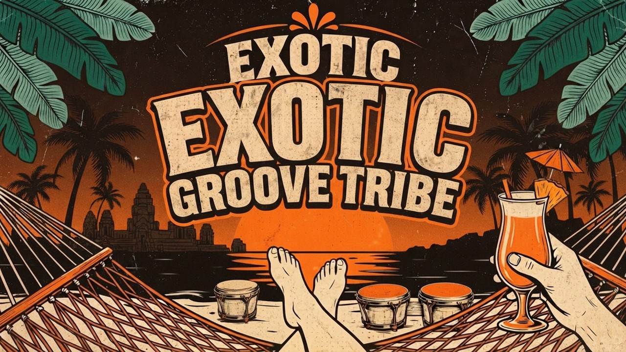 1960s Exotic Groove Tribe 🌊 