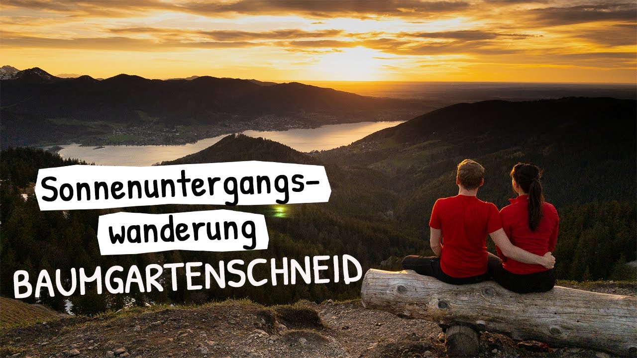 TEGERNSEE | Wanderung zum Sonnenuntergang auf die Baumgartenschneid