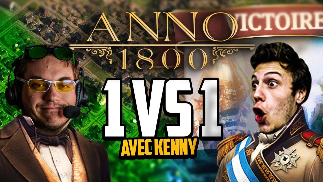 Anno 1800 #52 (ft. Kenny) : 1 vs 1