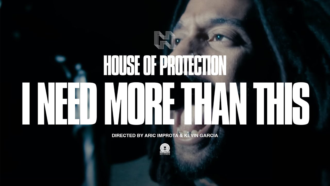 House Of Protection - I Need More Than This (Official Music Video)