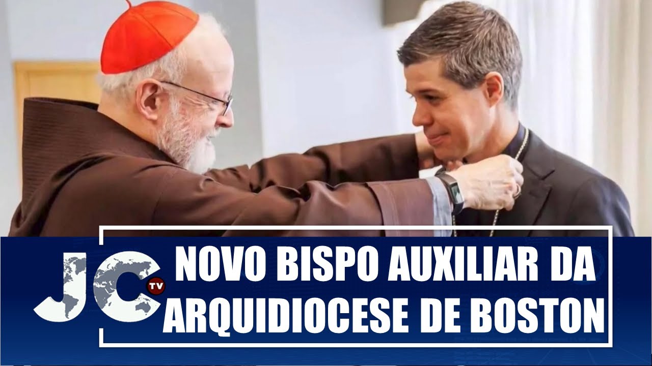 Brasileiro é nomeado bispo auxiliar da Arquidiocese de Boston, nos EUA – JCTV – 18/12/23