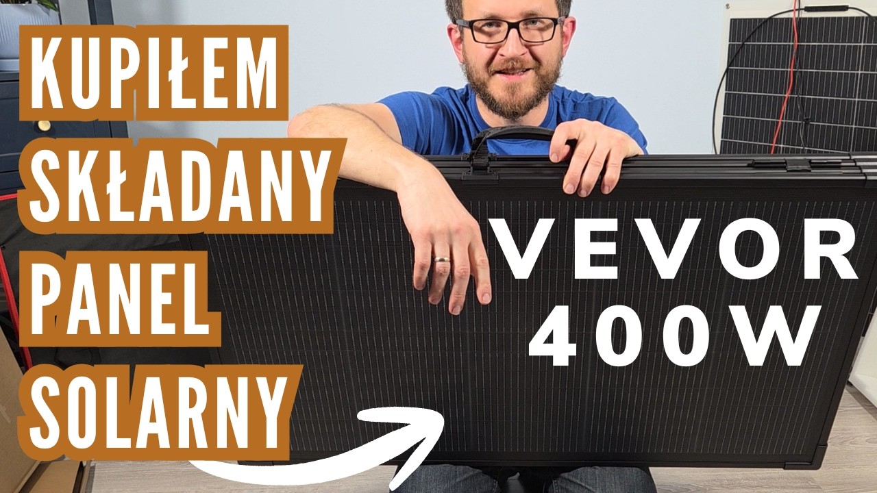Solar 400W! Kupiłem składany panel solarny VEVOR S400 - unboxing i pierwsze wrażenia DARMOWA ENERGIA