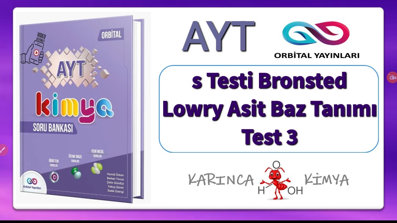 Orbital Yayınları AYT Kimya Soru Bankası s Testi Bronsted Lowry Asit Baz Tanımı Test 3