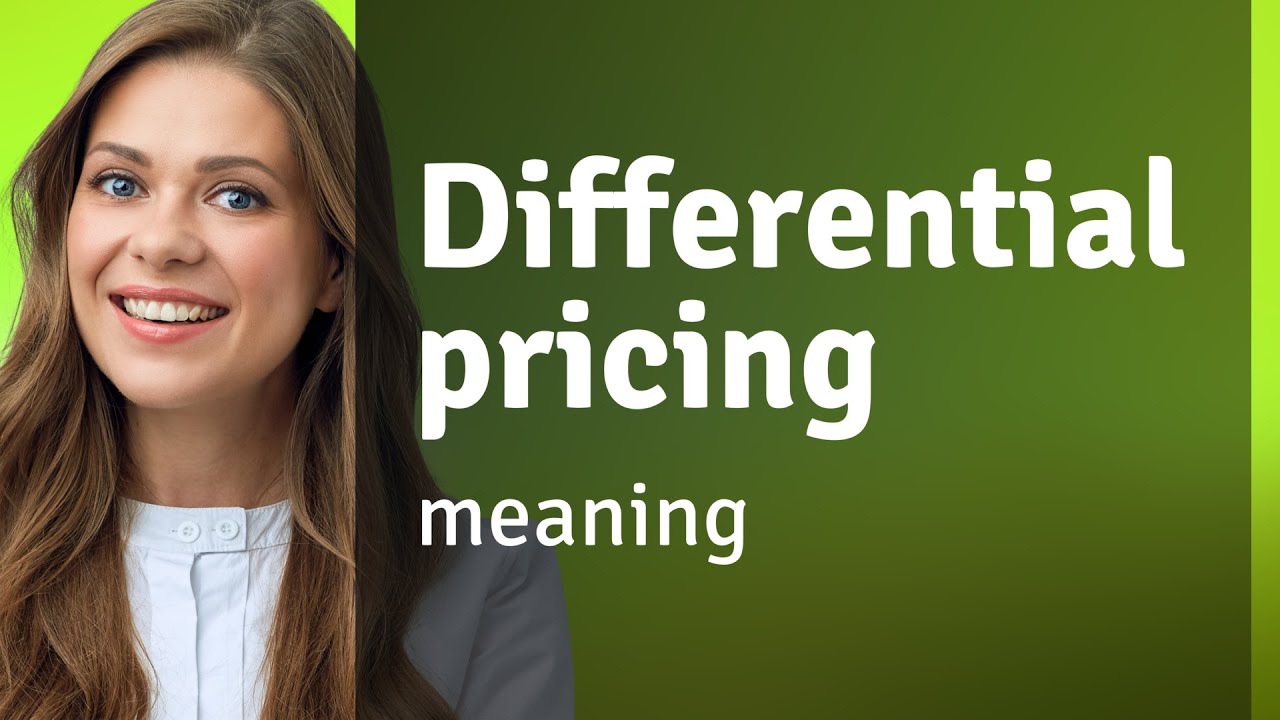 Understanding Differential Pricing: A Guide for Everyone