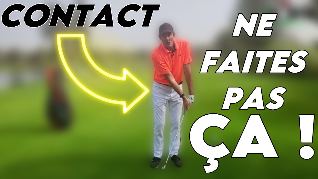 CONTACT PARFAIT au Golf Avec Les MAINS DEVANT, MENSONGE OU VÉRITÉ ?