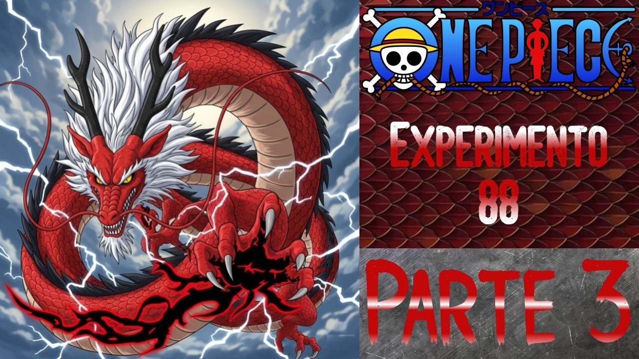 Fanfic One Piece: Experimento 88 Parte 3 NOVEL E FANFIC NARRADAS