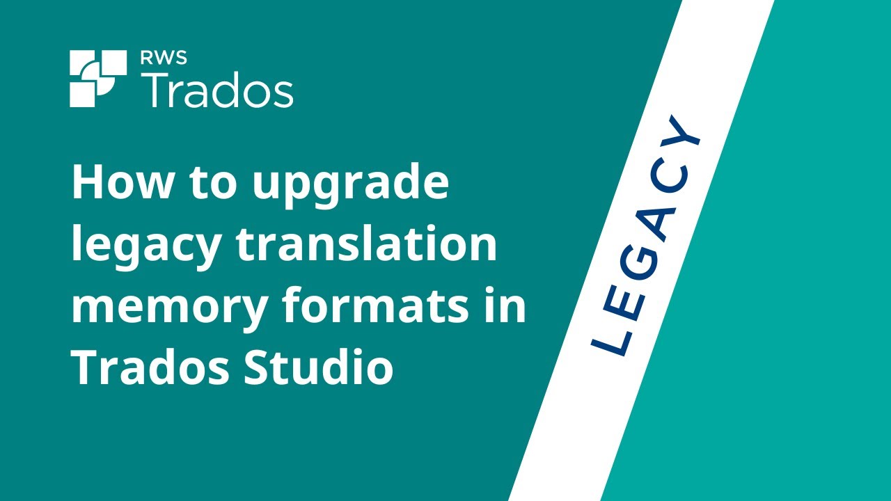 How to upgrade legacy translation memory formats in Trados Studio