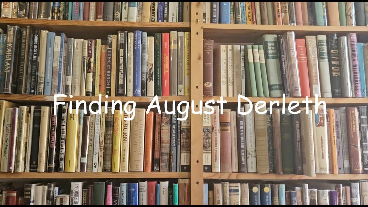 Finding August Derleth