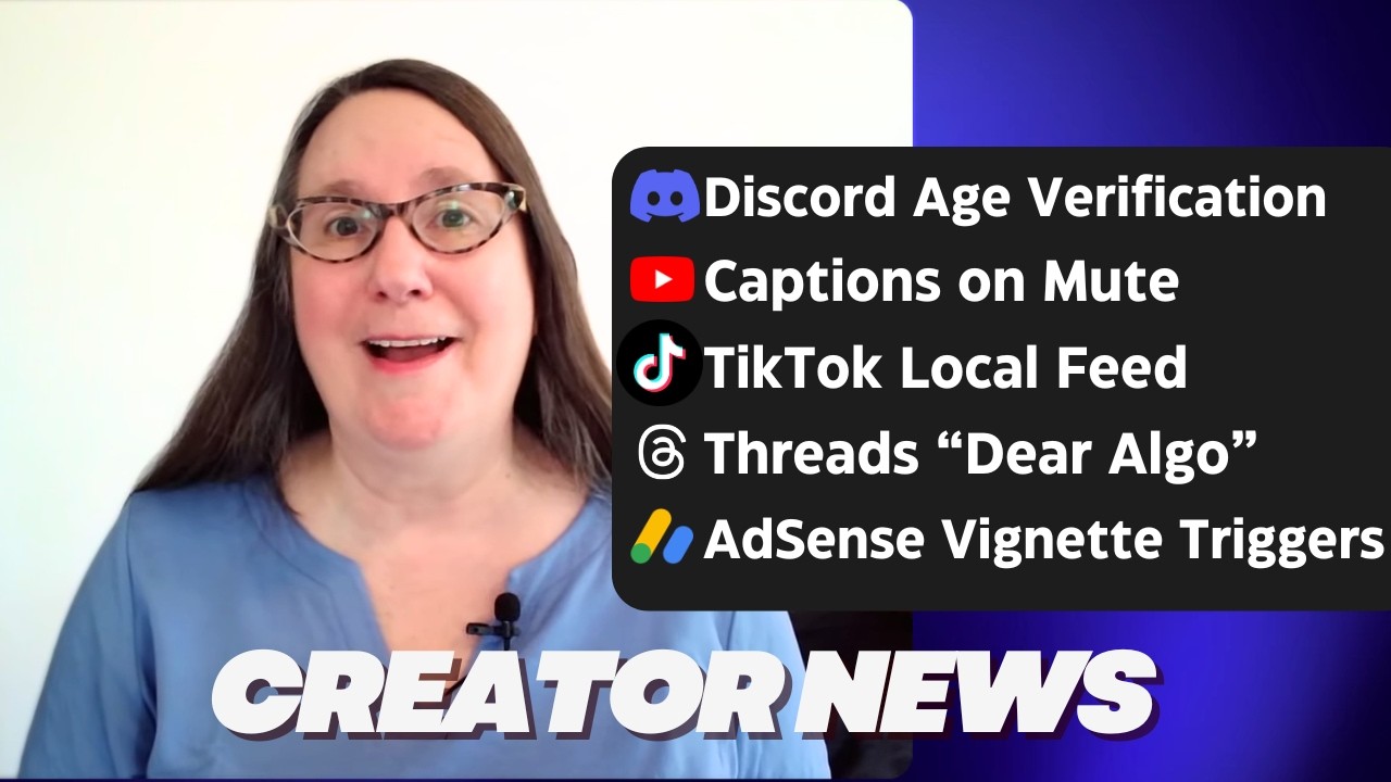 New: Discord Age Verification, Threads Dear Algo  requests, AdSense Vignette Ads, YouTube Captions