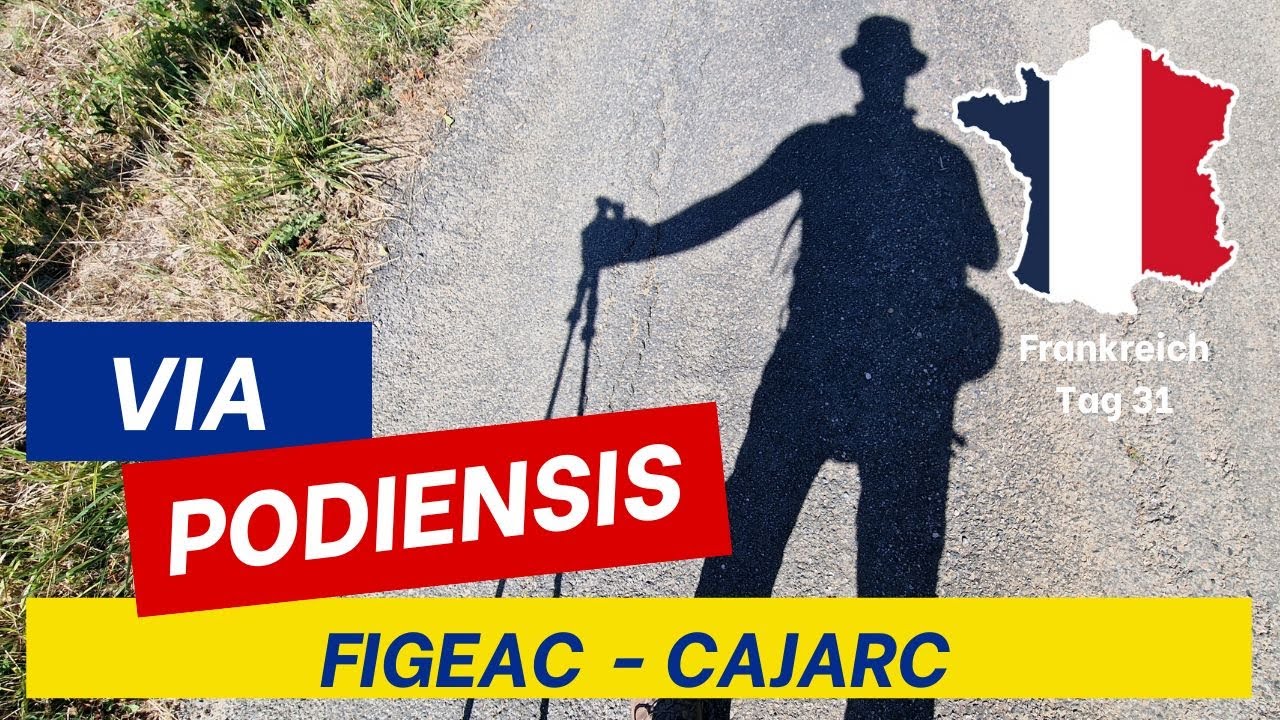 Via Podiensis Etappe 13: Figeac nach Cajarc