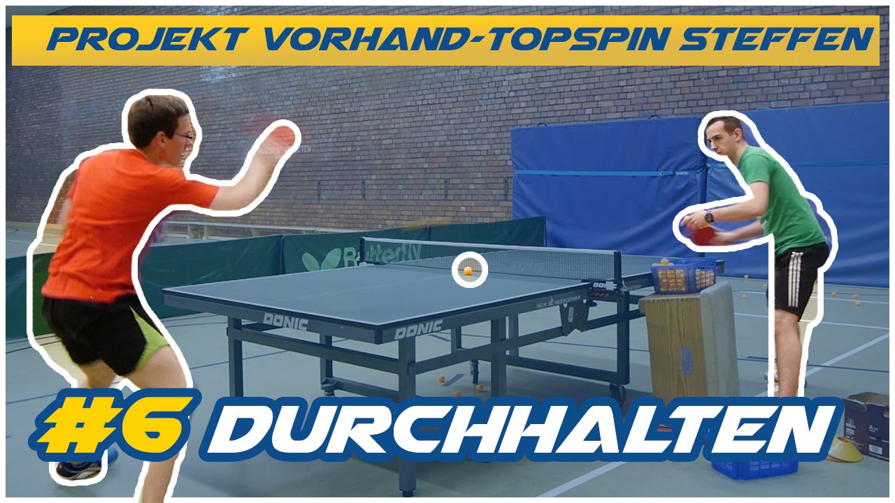 Projekt Steffen VH Topspin #6 Vorhand Dauerfeuer - Motivation pur - TT-Helden