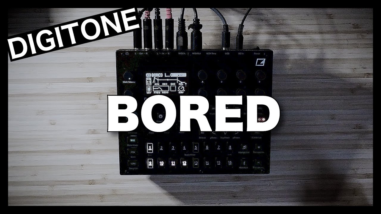 Digitone 2 - Bored
