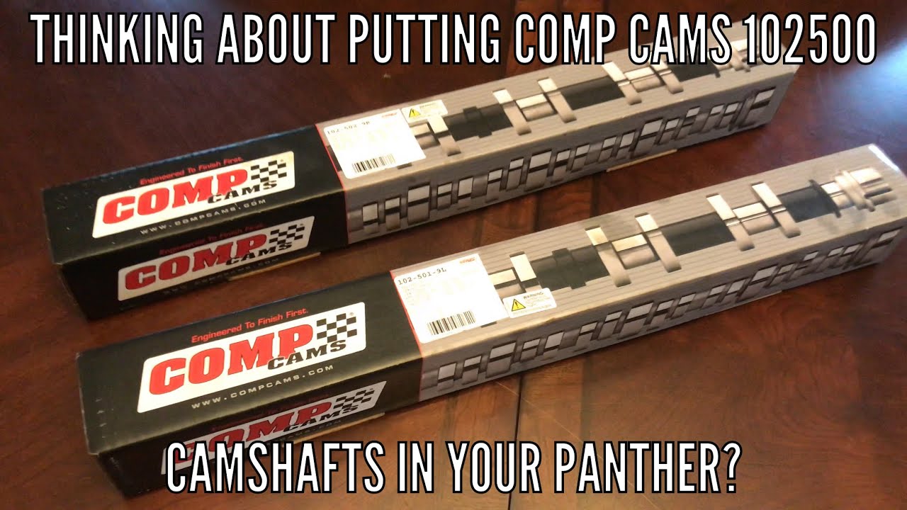 Думаете об установке распредвалов Comp Cams 102500 на свой Panther?