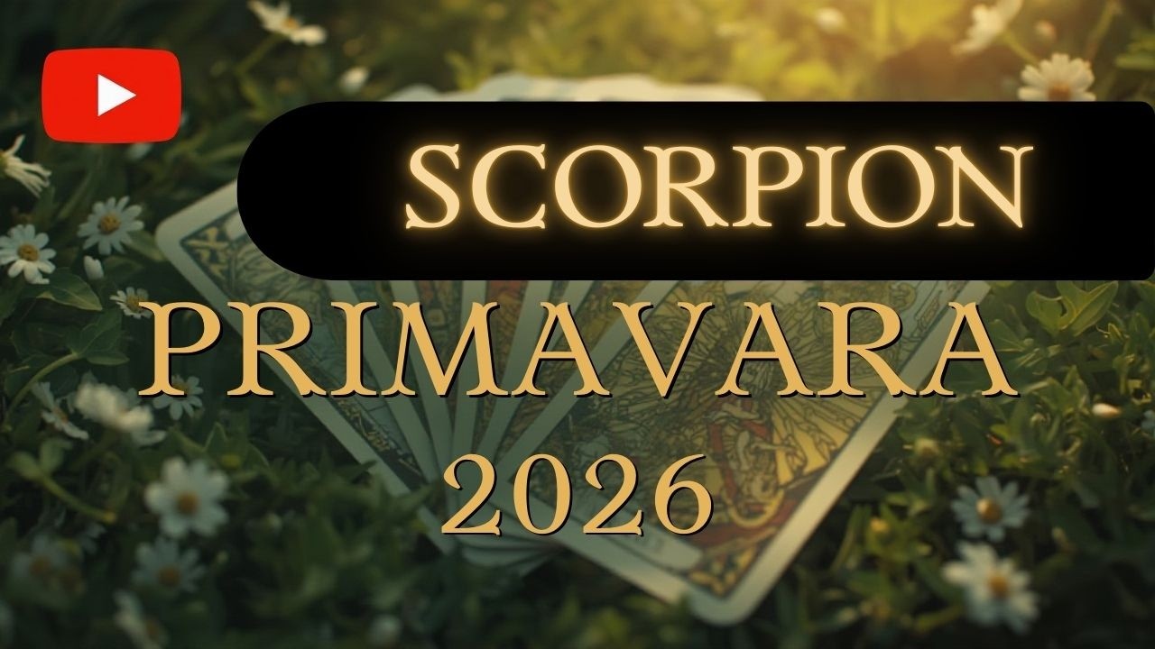 SCORPION ♏️ • Primăvara 2026 • Răscrucea Dintre Schimbare și Atașamentele Vechi