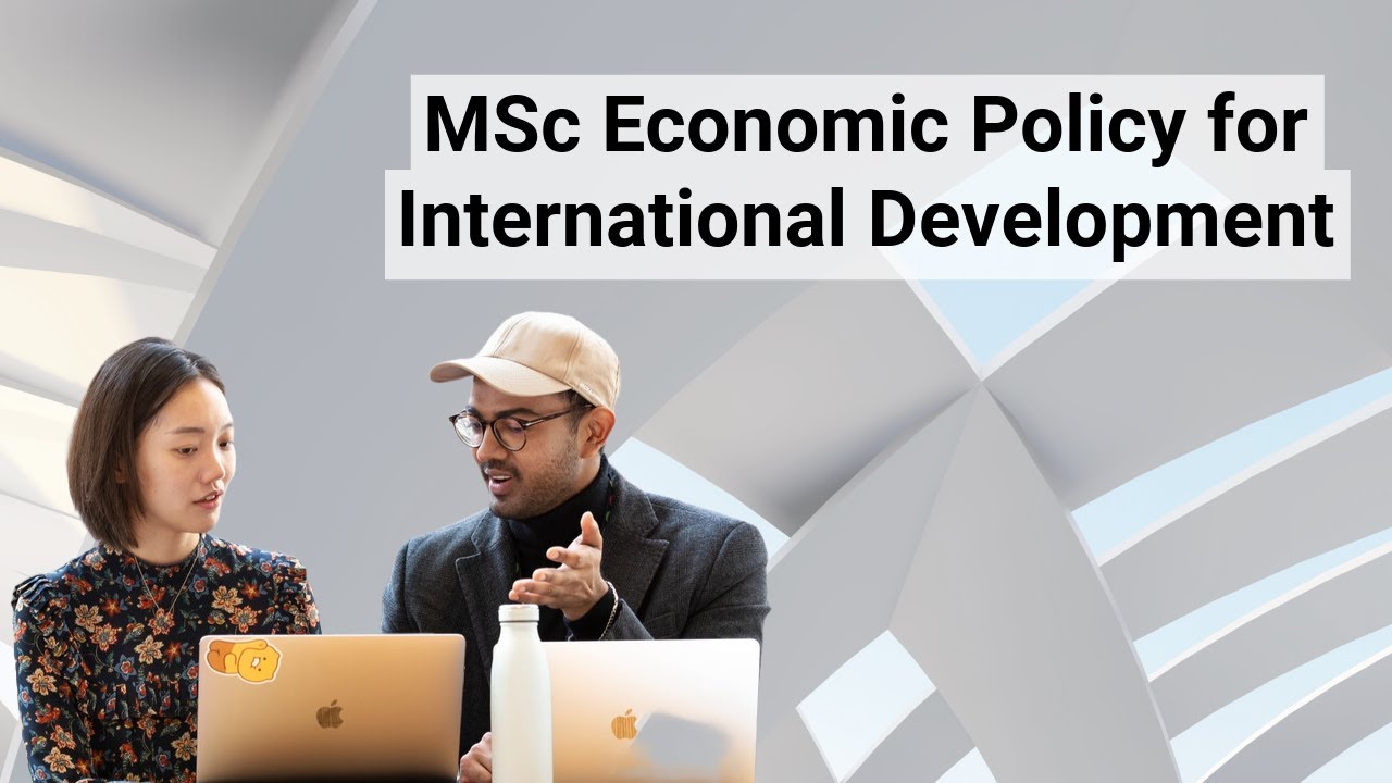 MSc Economic Policy for International Development programme