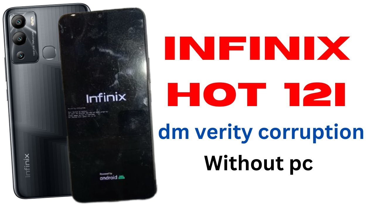 Infinix Hot 12i dm verity corruption Fix Without pc || Infinix  dm verity corruption