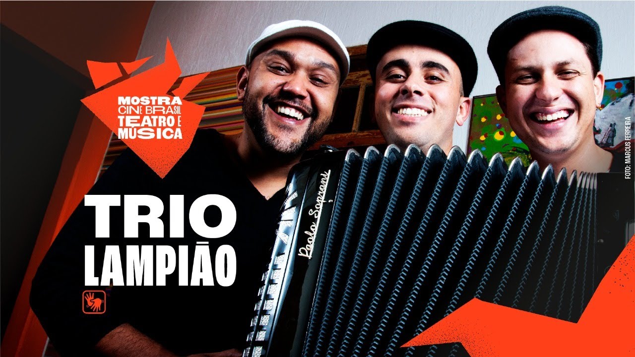 Trio Lampião | Mostra Cine Brasil de Teatro e Música