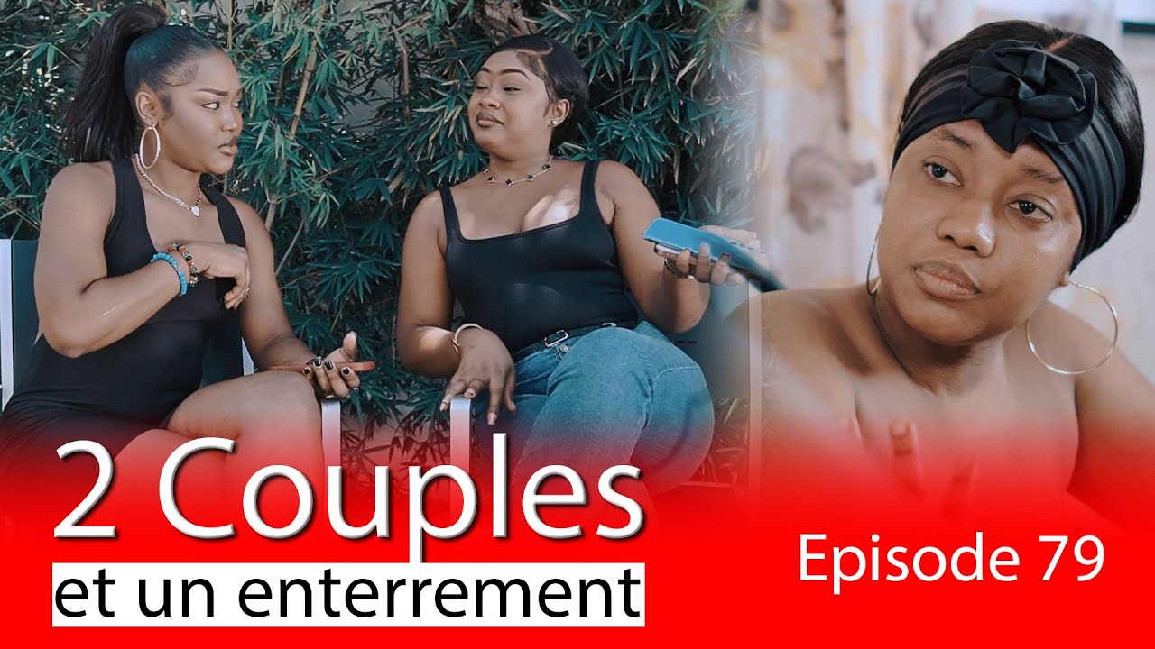 2 COUPLES 👩‍❤️‍👨 ET UN ENTERREMENT PART 🕊️ 79