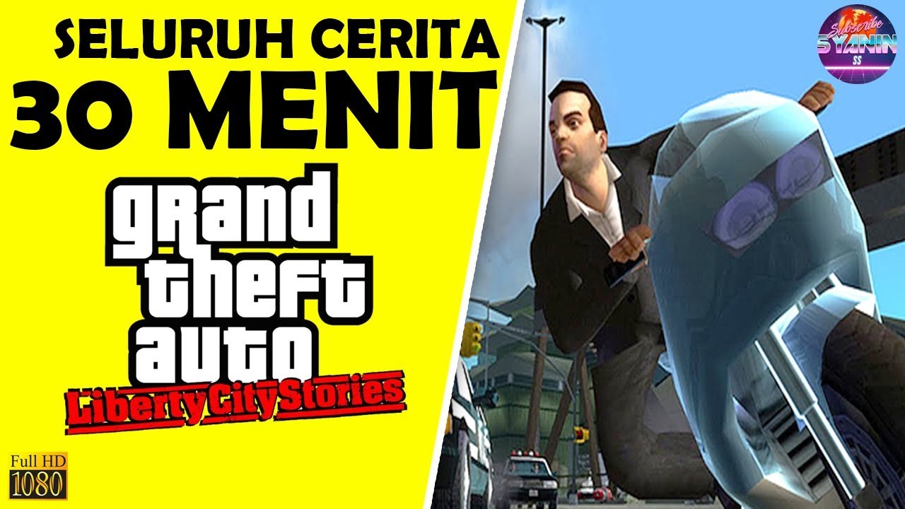 ALUR CERITA SINGKAT GTA Liberty City Stories Hanya 30 MENIT & Sejarah Awal Mafia