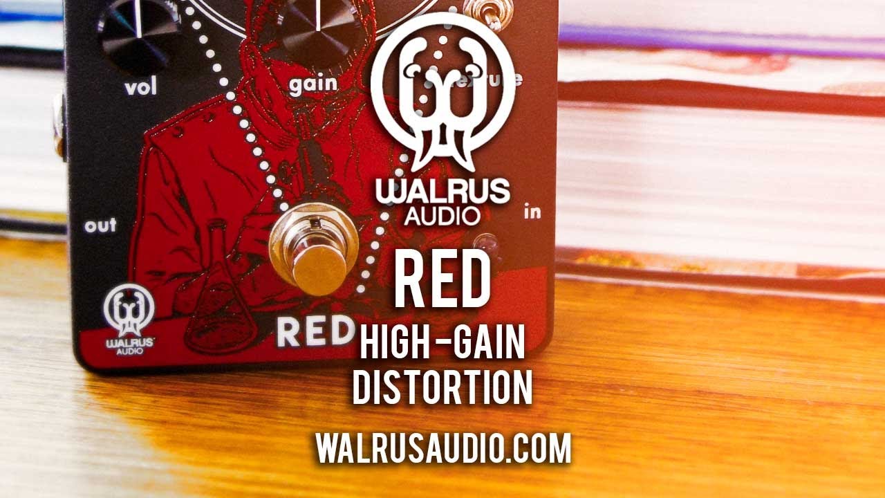 Walrus Audio: RED High Gain Distortion